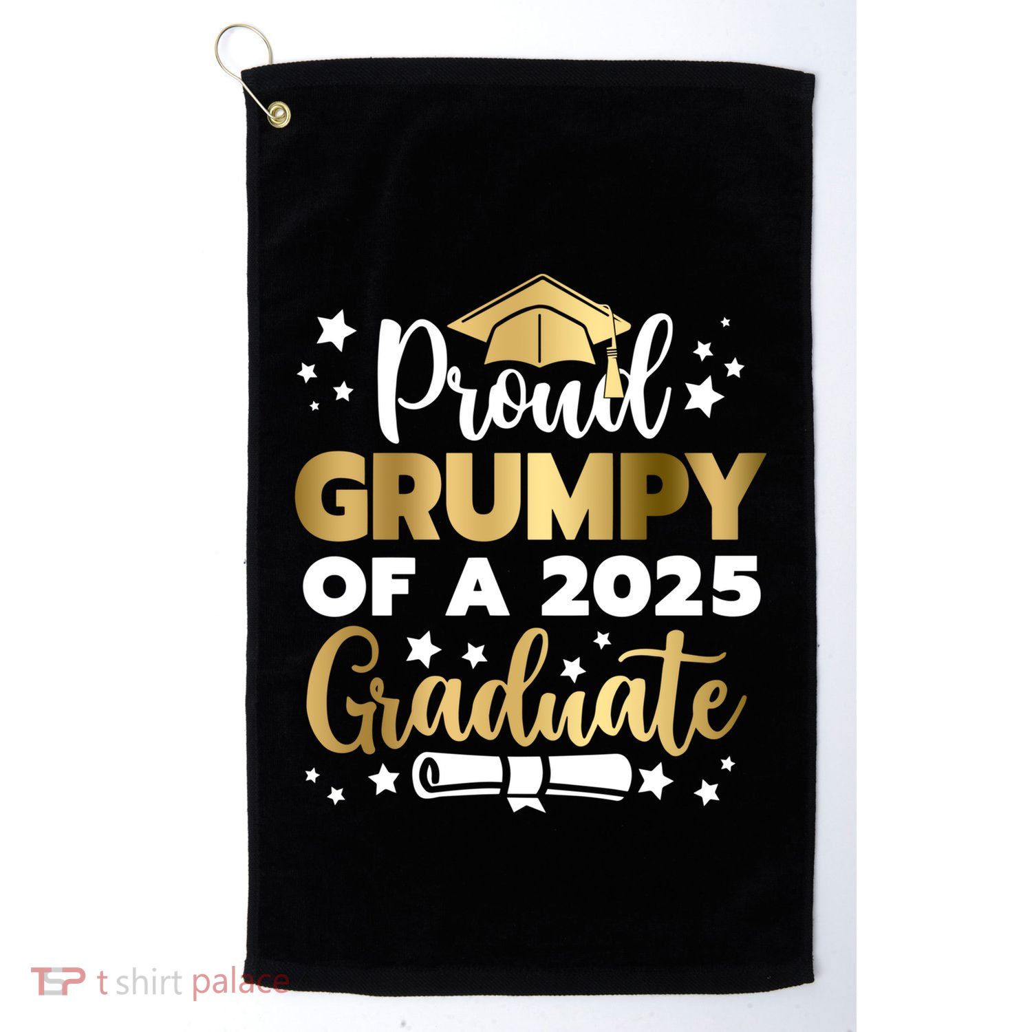 Proud Grumpy Of A 2025 Graduate Grumpy Senior 2025 Great Gift Golf Towel