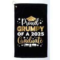 Proud Grumpy Of A 2025 Graduate Grumpy Senior 2025 Great Gift Golf Towel