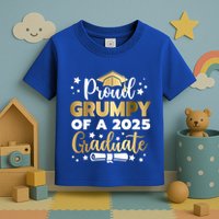Proud Grumpy Of A 2025 Graduate Grumpy Senior 2025 Great Gift Toddler T-Shirt