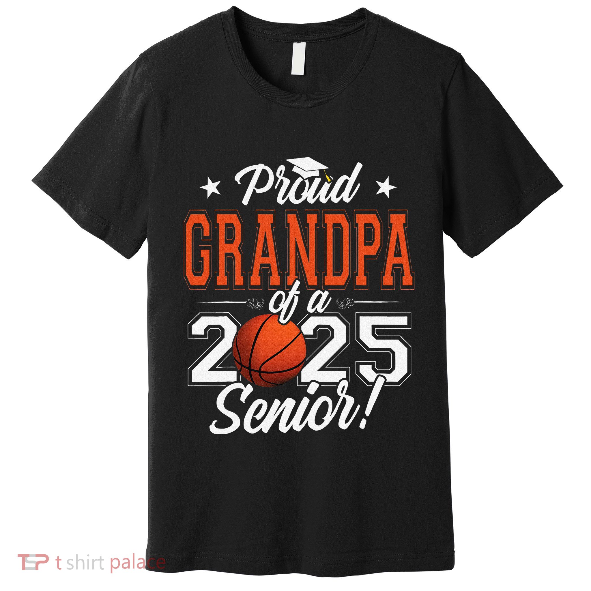 Proud Grandpa Of A 2025 Senior Graduate Basketball Premium T-Shirt