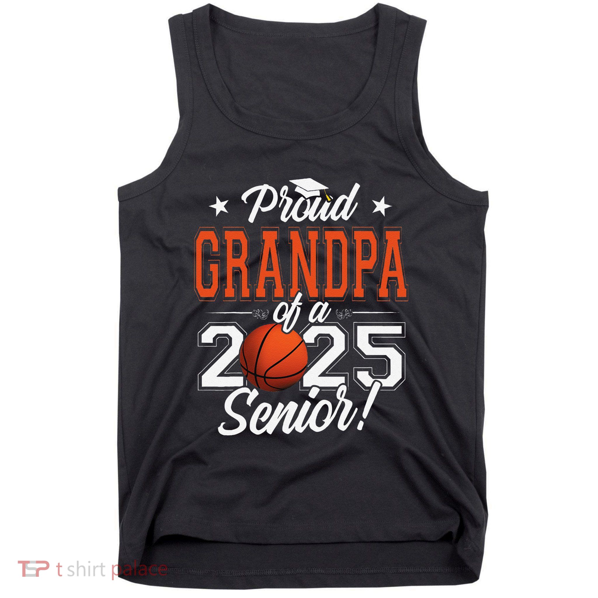 Proud Grandpa Of A 2025 Senior Graduate Basketball Tank Top