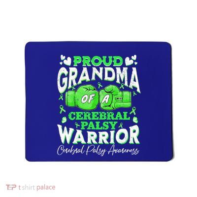 Proud Grandma Of A Cerebral Palsy Warrior Cp Awareness Meaningful Gift Mousepad