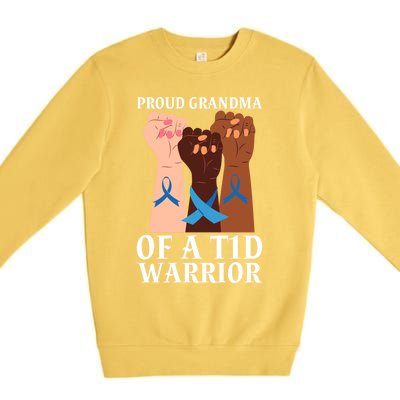 Proud Grandma Of A T1d Warrior Diabetes Awareness Cool Gift Premium Crewneck Sweatshirt