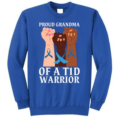 Proud Grandma Of A T1d Warrior Diabetes Awareness Cool Gift Sweatshirt