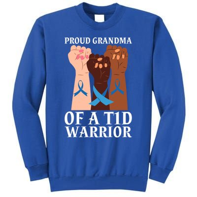 Proud Grandma Of A T1d Warrior Diabetes Awareness Cool Gift Tall Sweatshirt