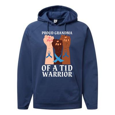 Proud Grandma Of A T1d Warrior Diabetes Awareness Cool Gift Performance Fleece Hoodie