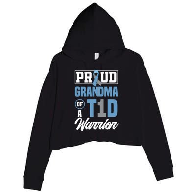 Proud Grandma Of A T1d Warrior Diabetes Awareness Gift Crop Fleece Hoodie