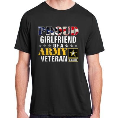 Proud Girlfriend Of A Army Veteran American Flag Military Adult ChromaSoft Performance T-Shirt