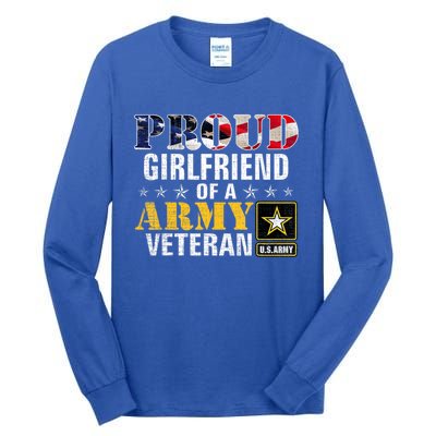 Proud Girlfriend Of A Army Veteran American Flag Military Tall Long Sleeve T-Shirt