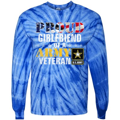 Proud Girlfriend Of A Army Veteran American Flag Military Tie-Dye Long Sleeve Shirt