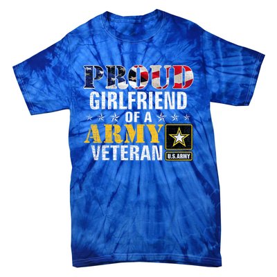 Proud Girlfriend Of A Army Veteran American Flag Military Tie-Dye T-Shirt