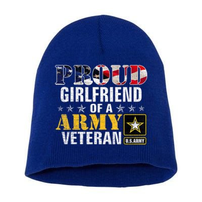 Proud Girlfriend Of A Army Veteran American Flag Military Short Acrylic Beanie