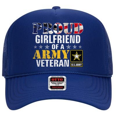 Proud Girlfriend Of A Army Veteran American Flag Military High Crown Mesh Back Trucker Hat