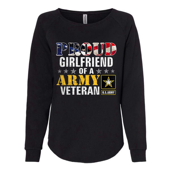 Proud Girlfriend Of A Army Veteran American Flag Military Womens California Wash Sweatshirt