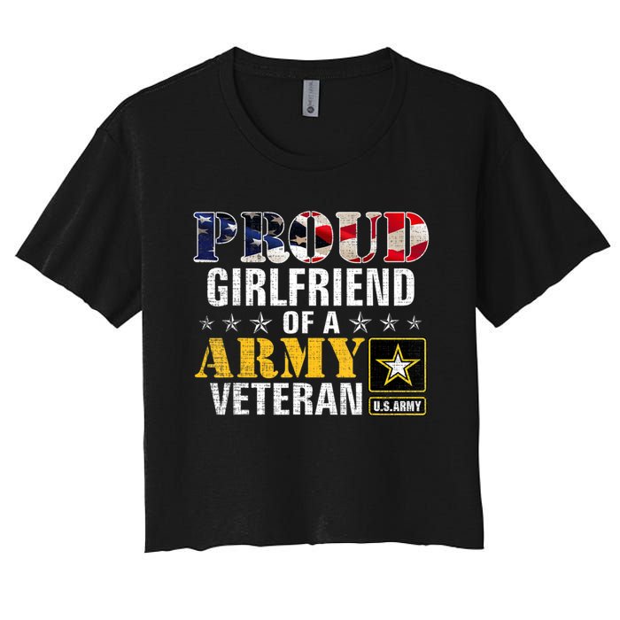 Proud Girlfriend Of A Army Veteran American Flag Military Women's Crop Top Tee