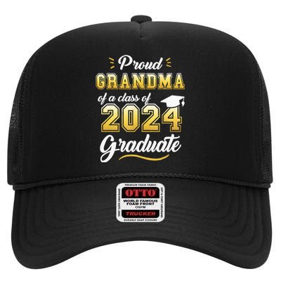 Proud Grandma Of A Class Of 2024 Graduate Senior Graduation High Crown Mesh Back Trucker Hat