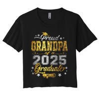 Proud Grandpa Of Class Of 2025 Graduate 2025 Senior Grandpa Women's Crop Top Tee
