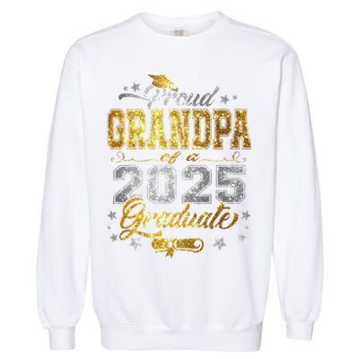 Proud Grandpa Of Class Of 2025 Graduate 2025 Senior Grandpa Garment-Dyed Sweatshirt