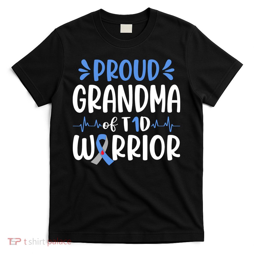 Proud Grandma Of T1D Warrior Diabetes Awareness Blue Ribbon T-Shirt