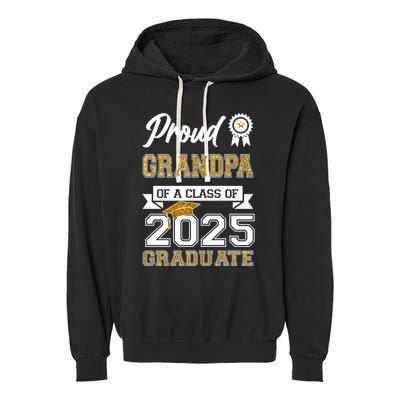 Proud Grandpa Of A Class Of 2025 Graduate Garment-Dyed Fleece Hoodie