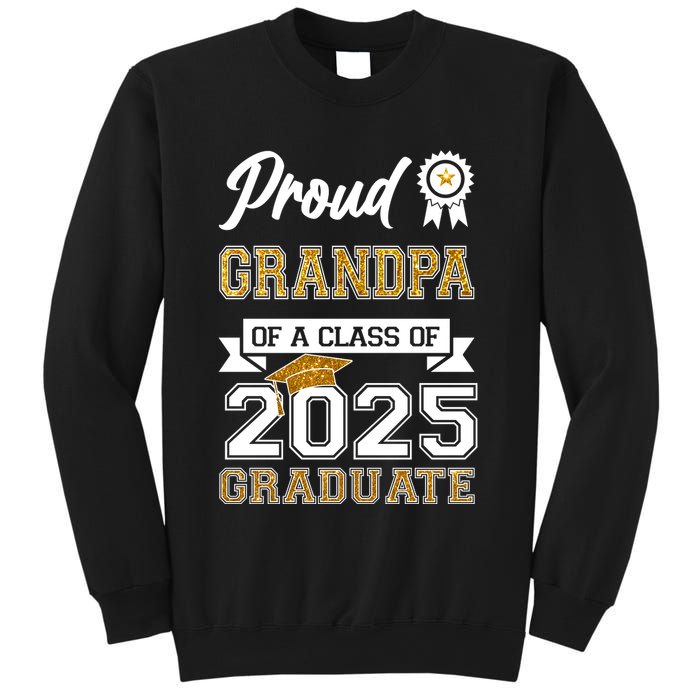 Proud Grandpa Of A Class Of 2025 Graduate Sweatshirt