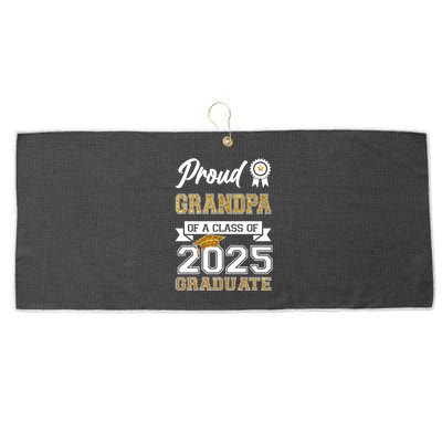 Proud Grandpa Of A Class Of 2025 Graduate Large Microfiber Waffle Golf Towel