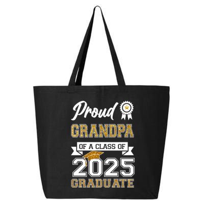 Proud Grandpa Of A Class Of 2025 Graduate 25L Jumbo Tote