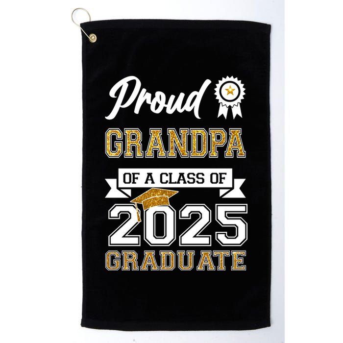 Proud Grandpa Of A Class Of 2025 Graduate Golf Towel