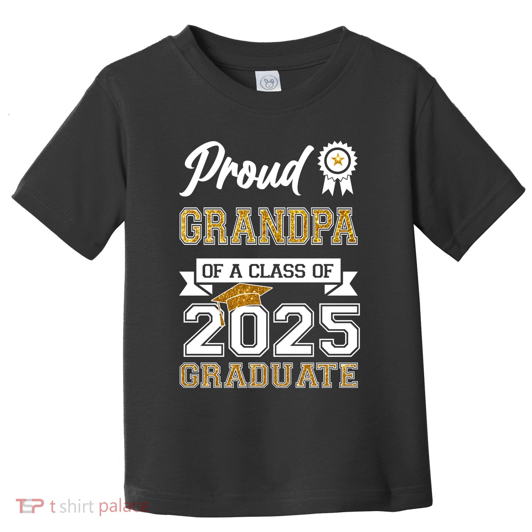 Proud Grandpa Of A Class Of 2025 Graduate Toddler T-Shirt