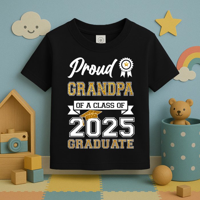 Proud Grandpa Of A Class Of 2025 Graduate Toddler T-Shirt