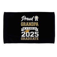 Proud Grandpa Of A Class Of 2025 Graduate Microfiber Hand Towel