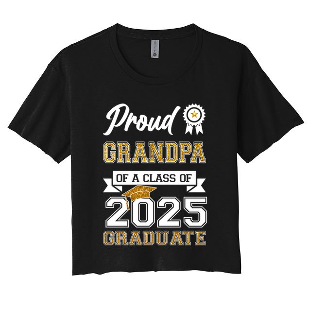 Proud Grandpa Of A Class Of 2025 Graduate Crop Top