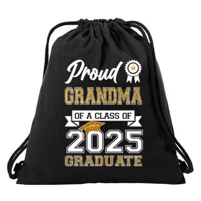 Proud Grandma Of A Class Of 2025 Graduate Drawstring Bag