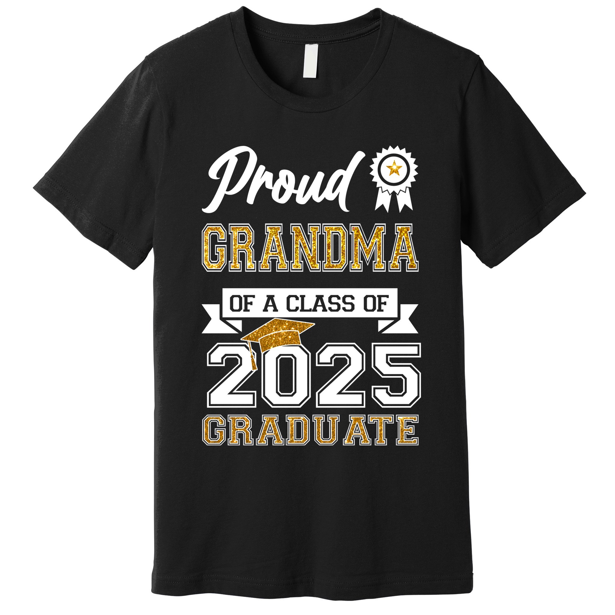 Proud Grandma Of A Class Of 2025 Graduate Premium T-Shirt