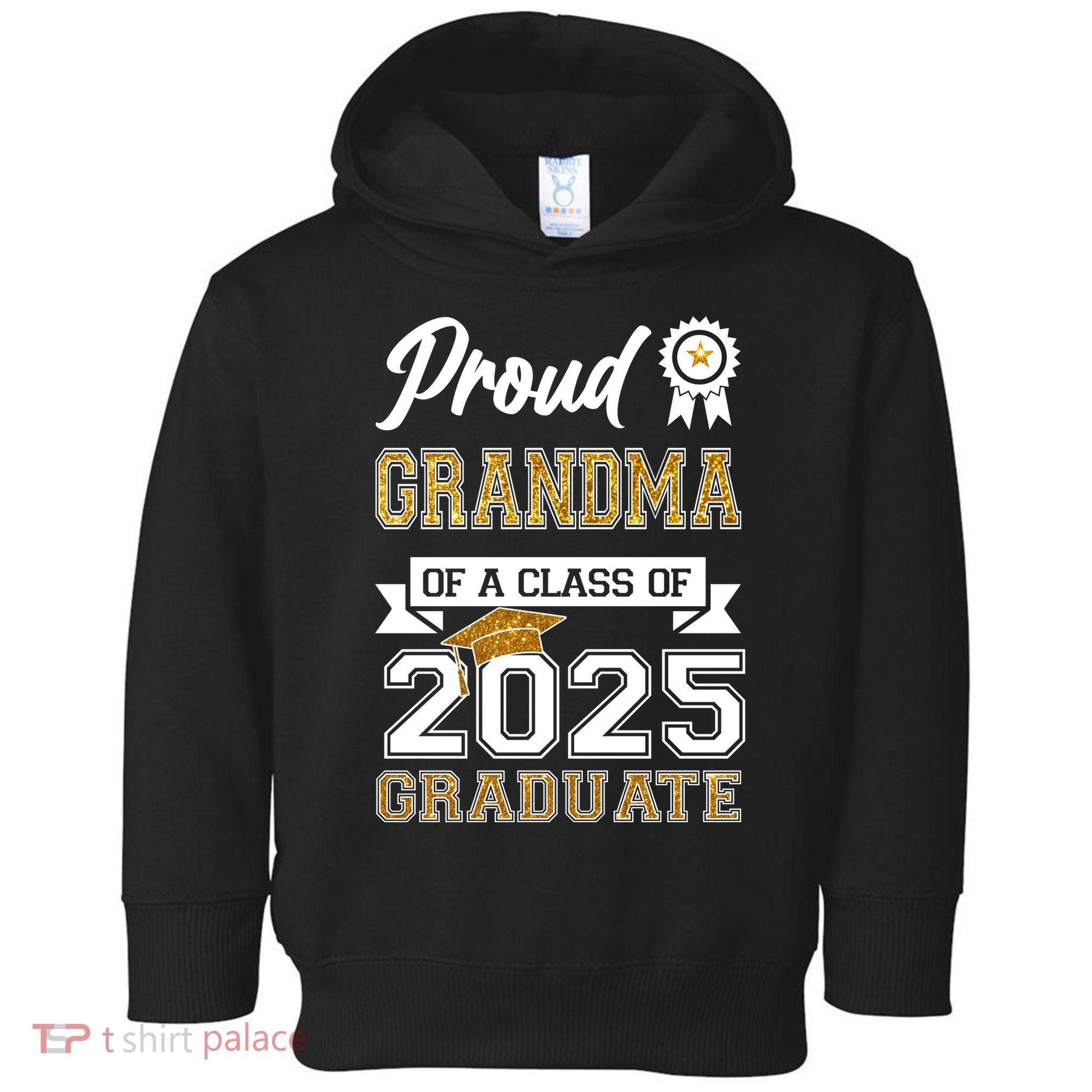 Proud Grandma Of A Class Of 2025 Graduate Toddler Hoodie