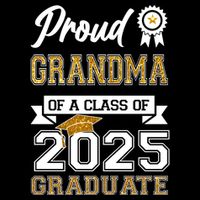 Proud Grandma Of A Class Of 2025 Graduate Toddler T-Shirt