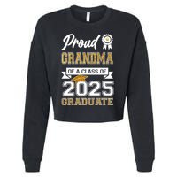 Proud Grandma Of A Class Of 2025 Graduate Cropped Pullover Crew