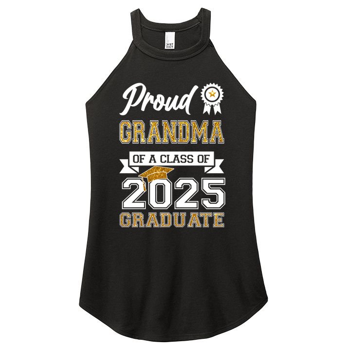 Proud Grandma Of A Class Of 2025 Graduate Women's Perfect Tri Rocker Tank