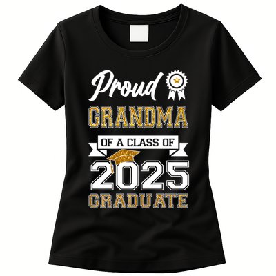 Proud Grandma Of A Class Of 2025 Graduate Womens T-Shirt