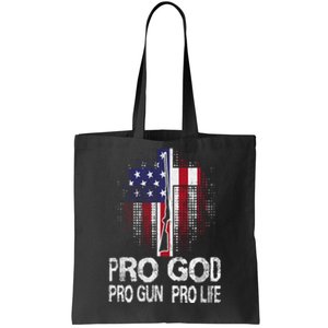 Pro God Pro Gun Pro Life Tote Bag