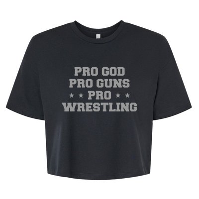 Pro God Pro Guns Pro Wrestling Bella+Canvas Jersey Crop Tee