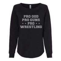 Pro God Pro Guns Pro Wrestling Womens California Wash Sweatshirt