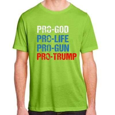 Pro God Pro Life Pro Gun Pro Trump Patriotic Adult ChromaSoft Performance T-Shirt