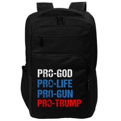 Pro God Pro Life Pro Gun Pro Trump Patriotic Impact Tech Backpack