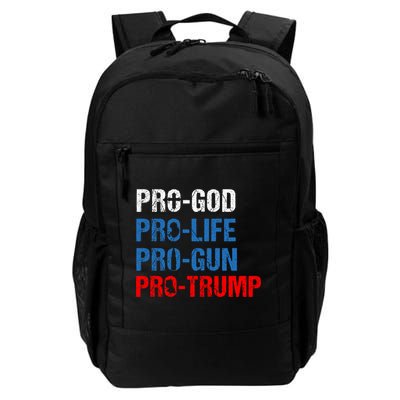 Pro God Pro Life Pro Gun Pro Trump Patriotic Backpack