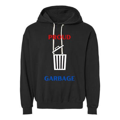 Proud Garbage Garment-Dyed Fleece Hoodie