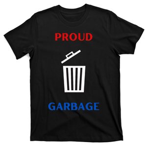 Proud Garbage T-Shirt