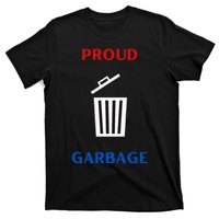 Proud Garbage T-Shirt