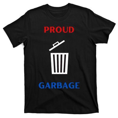 Proud Garbage T-Shirt