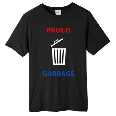 Proud Garbage Tall Fusion ChromaSoft Performance T-Shirt